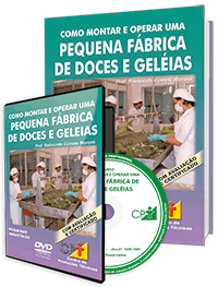 Curso Como Montar e Operar uma Pequena Fábrica de Doces e Geleias Curso Como Montar e Operar uma Pequena Fábrica de Doces e Geleias