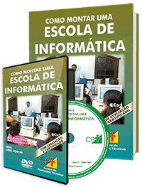 Curso Como Montar uma Escola de Informática Curso Como Montar uma Escola de Informática