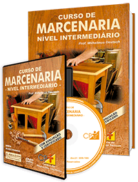 Curso de Marcenaria - Nível Intermediário Curso de Marcenaria - Nível Intermediário