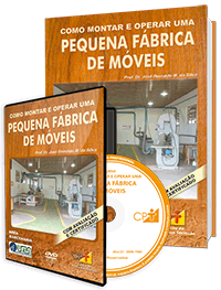 Curso Como Montar e Operar uma Pequena Fábrica de Móveis Curso Como Montar e Operar uma Pequena Fábrica de Móveis