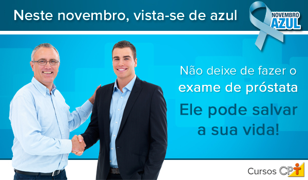 Novembro Azul: drible o preconceito na luta contra o câncer de próstata Os principais fatores de risco do câncer de próstata são o estilo de vida, o desequilíbrio hormonal da testosterona, a idade, a herança genética e a etnia