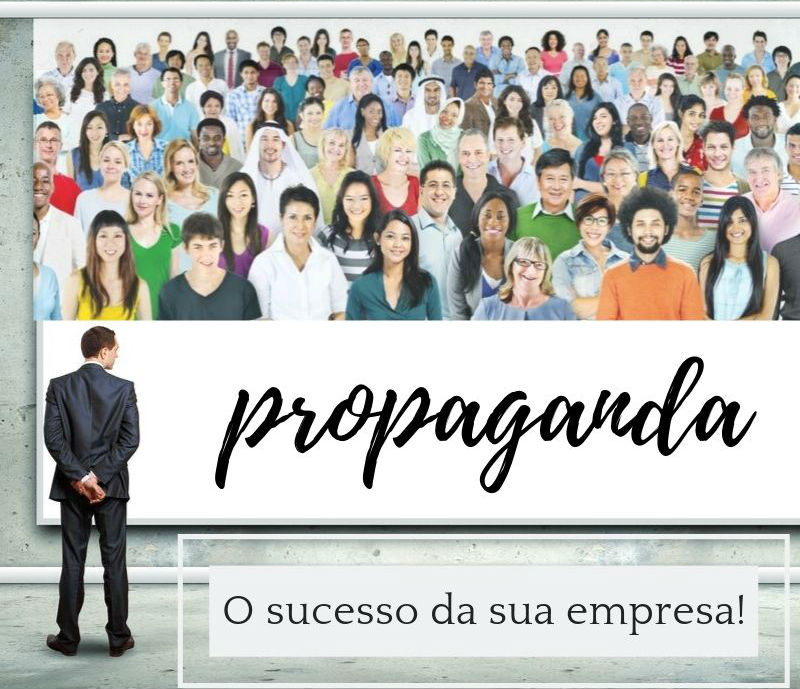 Como fazer o empreendedorismo dar certo? Com PROPAGANDA! Artigos Cursos CPT Como fazer o empreendedorismo dar certo? Com PROPAGANDA! Artigos Cursos CPT