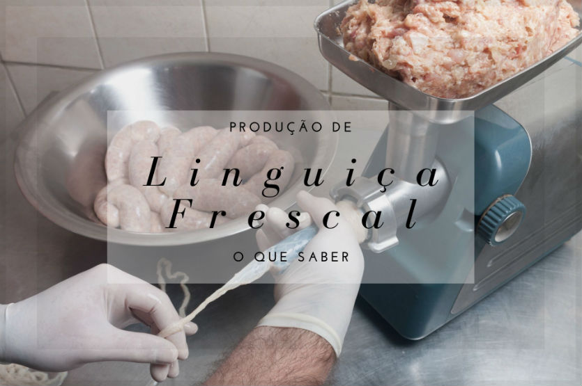 Quero produzir linguiça frescal. O que devo saber? Artigos Cursos CPT Quero produzir linguiça frescal. O que devo saber? Artigos Cursos CPT